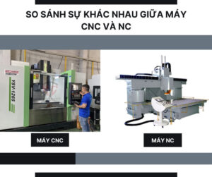 So sánh giữa máy CNC và NC