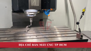 Đơn vị bán máy CNC tại TPHCM