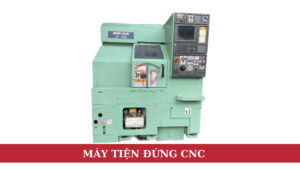 may-tien-dung-cnc-la-gi