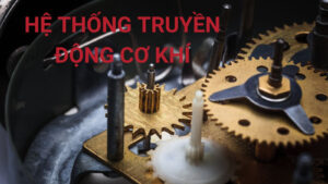 Truyền động cơ khí là gì