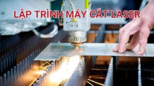 Lập trình máy cắt Laser là gì
