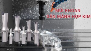 Mũi khoan gắn mảnh hợp kim là gì