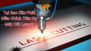 Cách chỉnh tiêu cự máy cắt laser