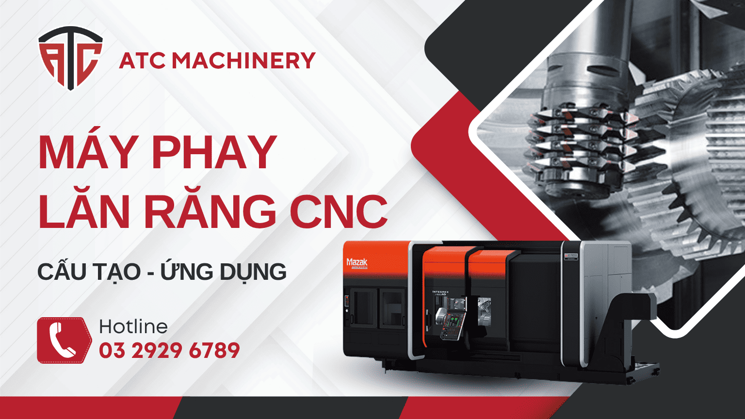 may phay lan rang cnc 1 Tìm Hiểu Máy Phay Lăn Răng CNC - Cấu Tạo Và Ứng Dụng Thực Tế 15 Tìm hiểu về cấu tạo và ứng dụng của máy phay lăn răng CNC